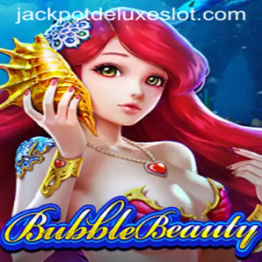Dive into a World of Fun with BubbleBeauty: Explore JACKPOT DELUXE