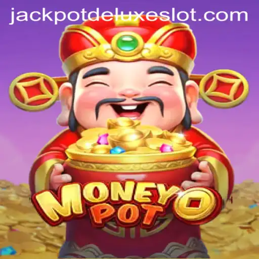 Unveiling MoneyPot: A Thrilling Experience with JACKPOT DELUXE