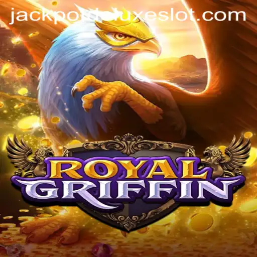 Exploring RoyalGriffin: A Regal Adventure and Jackpot Deluxe Experience