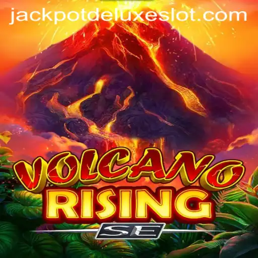Discover the Thrills of VolcanoRisingSE with JACKPOT DELUXE