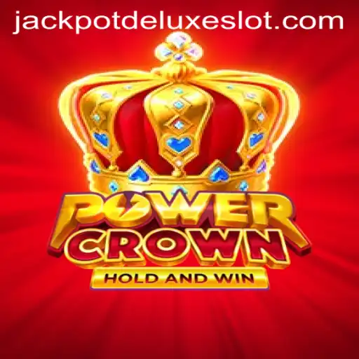 Exploring PowerCrown and the Thrills of JACKPOT DELUXE