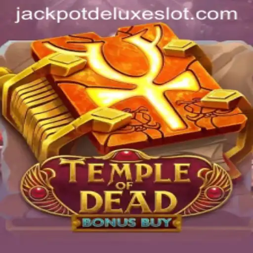 Unveiling the Thrills of TempleofDeadBonusBuy: Featuring JACKPOT DELUXE