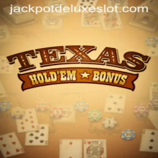 Discovering the Excitement of Texas Holdem Bonus with JACKPOT DELUXE